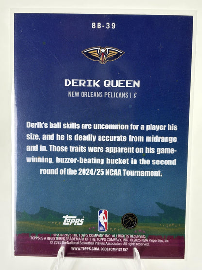 2025-26 Topps #8B-39 Derik Queen 8-Bit Ballers