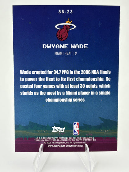 2025-26 Topps #8B-23 Dwyane Wade 8-Bit Ballers