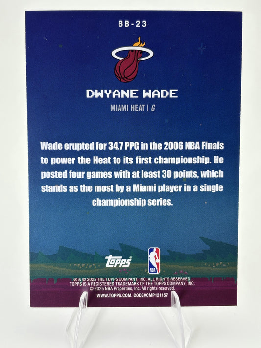 2025-26 Topps #8B-23 Dwyane Wade 8-Bit Ballers