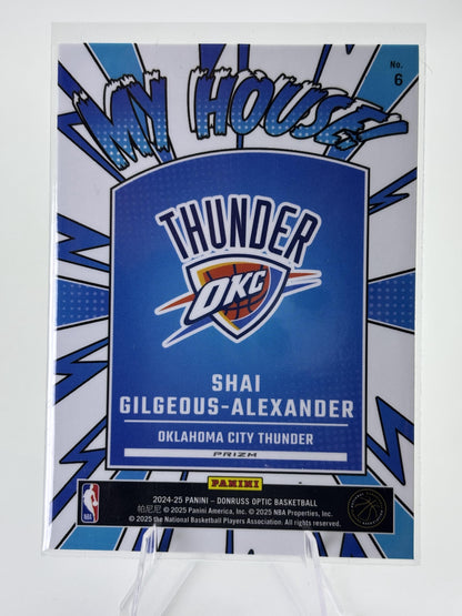 2024-25 Donruss Optic #6 Shai Gilgeous-Alexander My House Holo