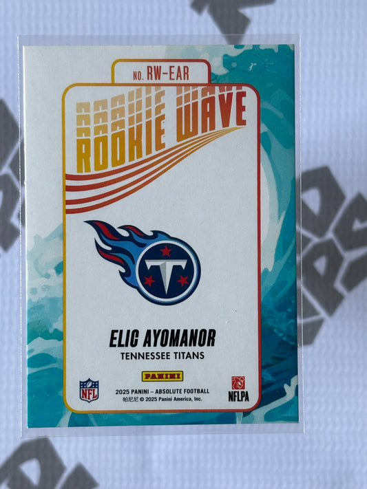 Elic Ayomanor Rookie Wave RC – 2025 Absolute Football